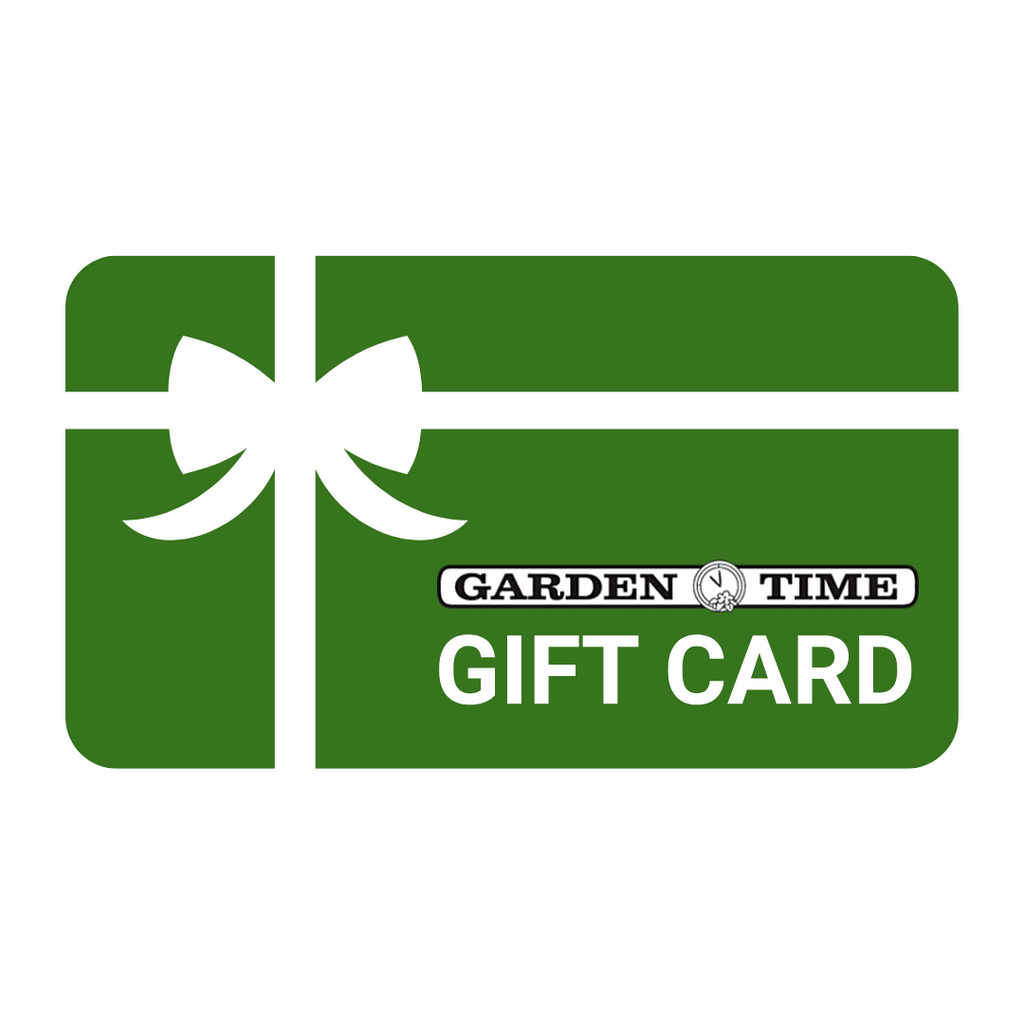 Garden Time Gift Card- Click Here - Garden Time